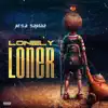 M.S.A Samaa - Lonely Loner - Single